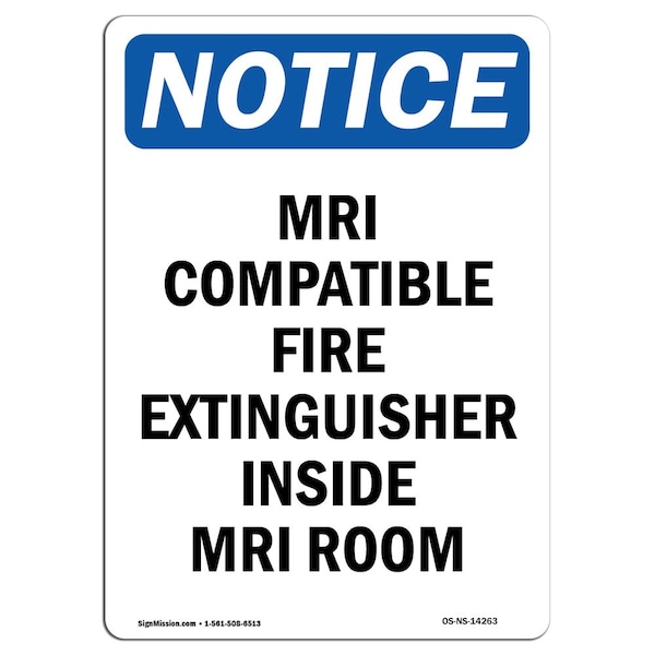 Safety Sign, OSHA Notice, 5" Height, Mri Compatible Fire Extinguisher Sign, Portrait, 10PK